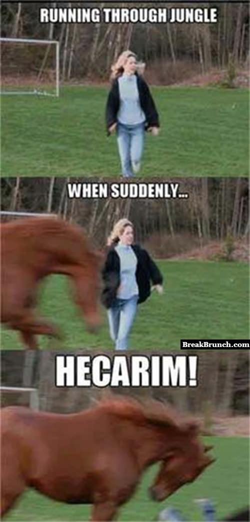 When a wild Hecarim appears