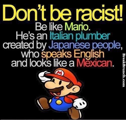 dont-be-racist-like-mario