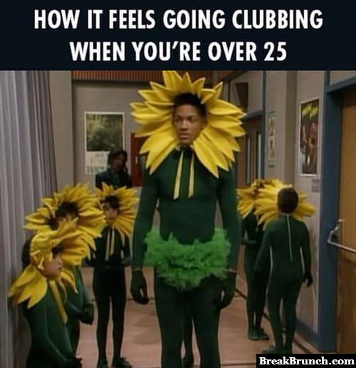 How it feels going clubbing after 25