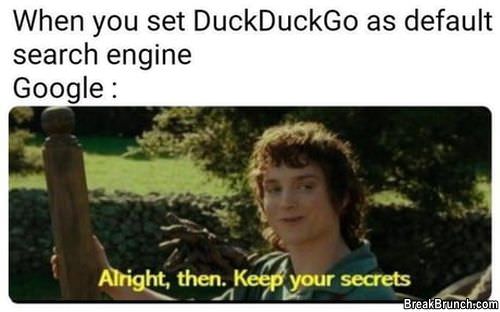 When you set DuckDuckGo as default search engine - BreakBrunch