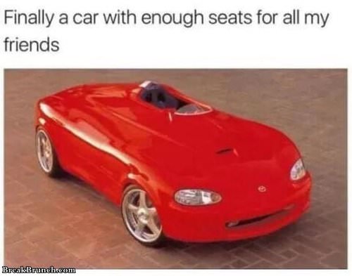 A car with enough seats for all my friends