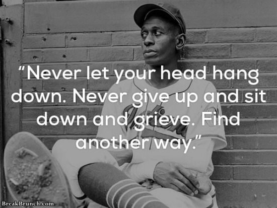 Never let your head hang down