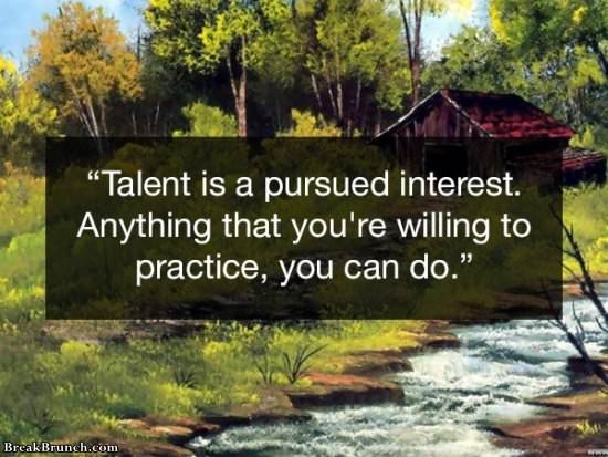 Talent is a pursued interest