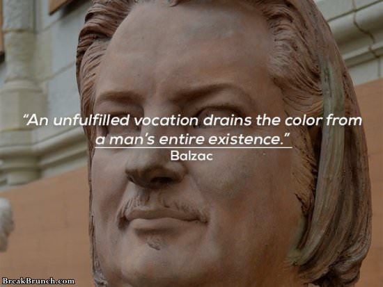 Unfulfilled vocation drains the color from a man’s entire existence