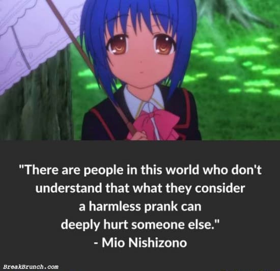 A harmless prank can deeply hurt someone else – Mio Nishizono