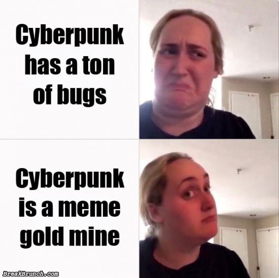Cyberpunk is a meme gold mine