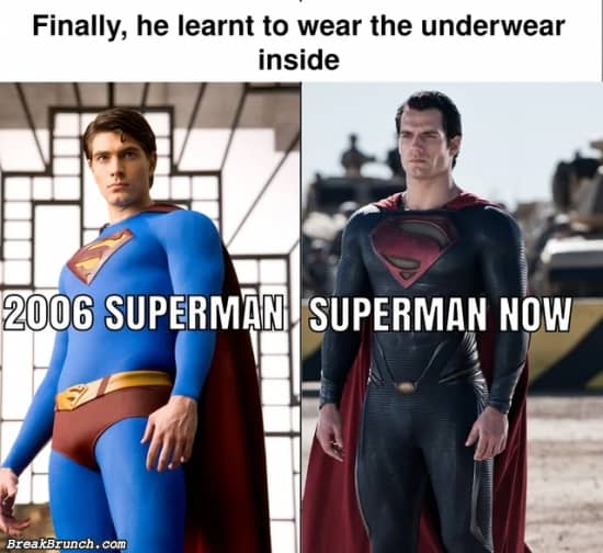 Superman learnt to wear the underwear inside