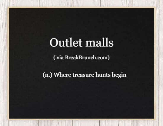 Hilarious Honest Dictionary – Outlet malls