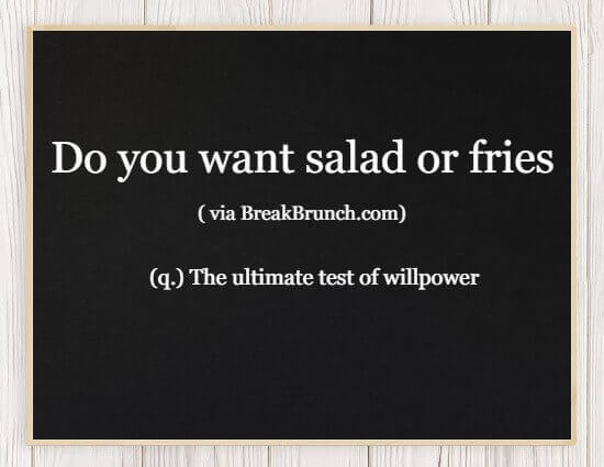 Hilarious Honest Dictionary – Do You Want Salad or Fries