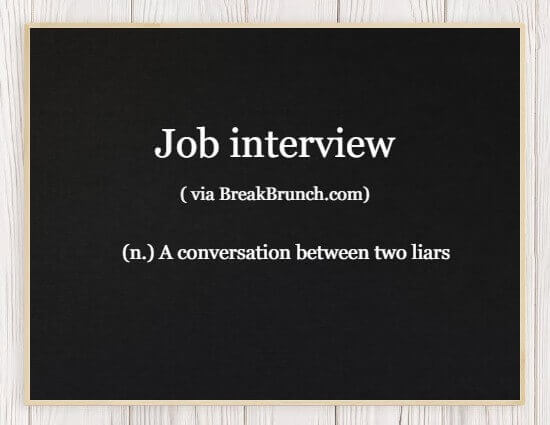 Hilarious Honest Dictionary – Job Interview