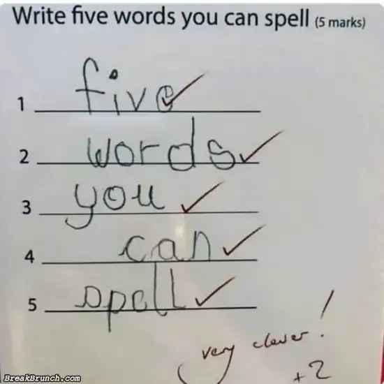 Write five words you can spell