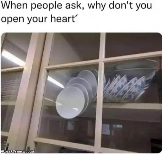 Why don’t you open your heart