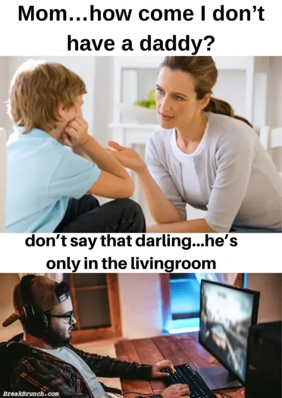 Daddy is a gamer