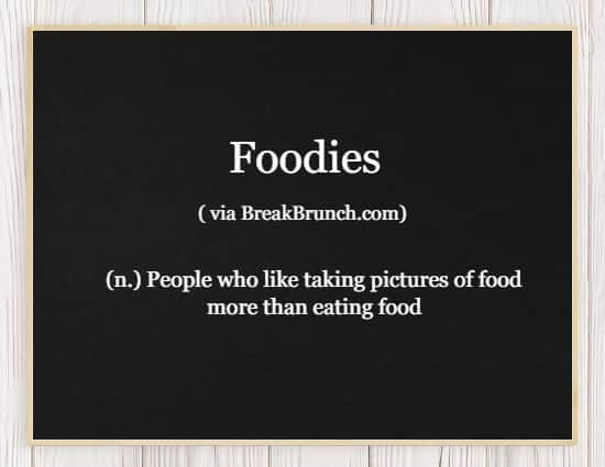 Hilarious honest Dictionary – Foodies