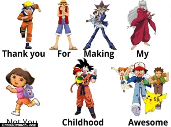 Thank you for my awesome childhood
