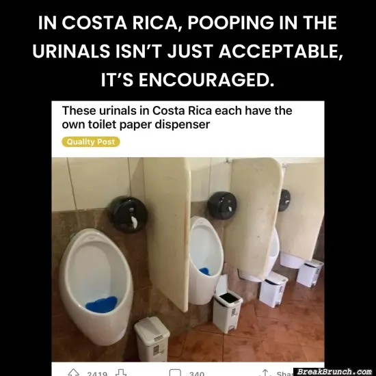 You can poop in urinals in Costa Rica