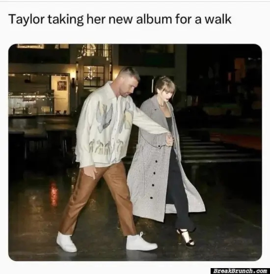 Taylor is taking her next album for a walk