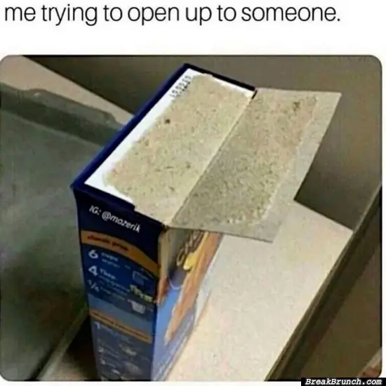 When I try to open to someone