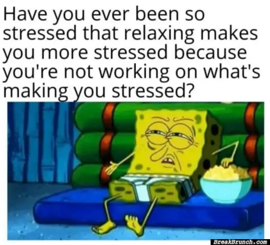 So stressed about not fixing things that stressed me out