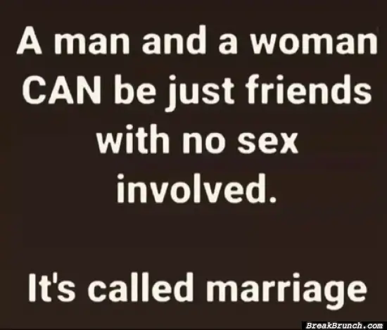A man and woman can be friends without sex