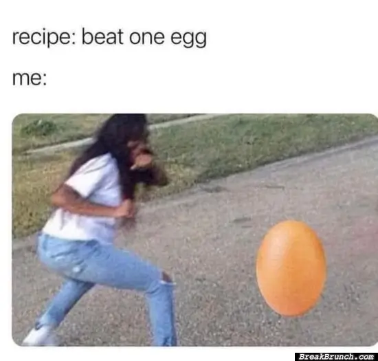 Beat one egg