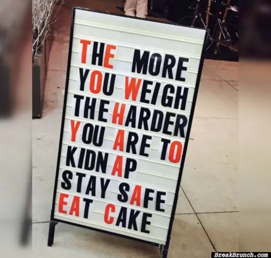 Eat cake to prevent kidnapping