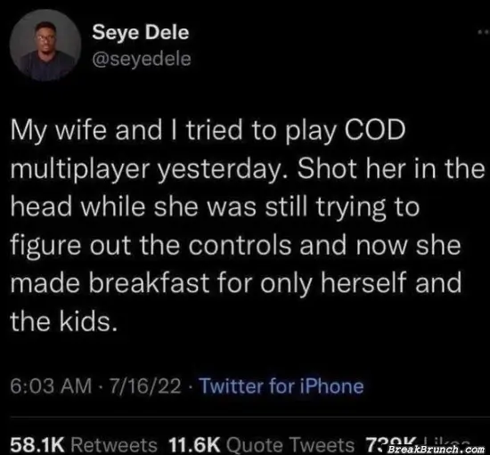 Never play game with your wife