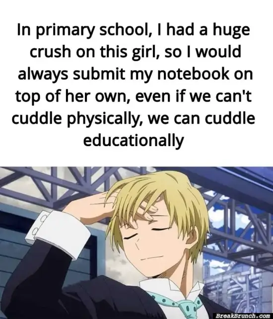 We will cuddle educationally