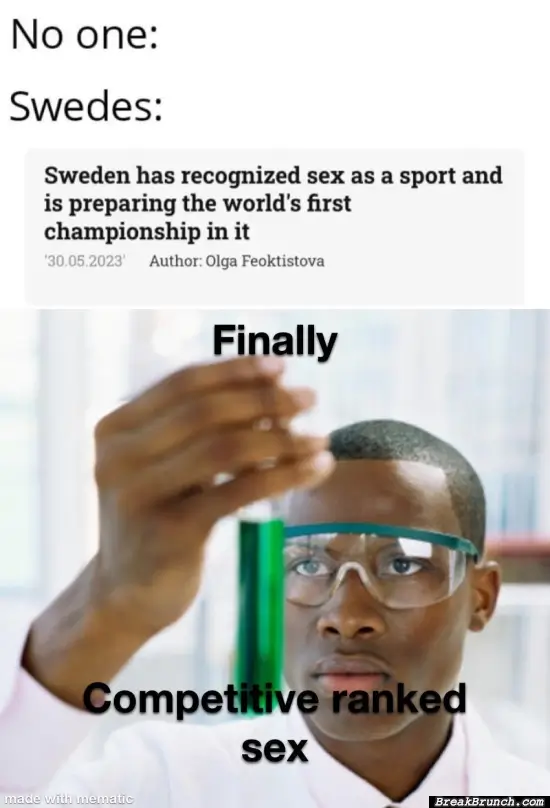 Sweden is preparing for sex sport champonship