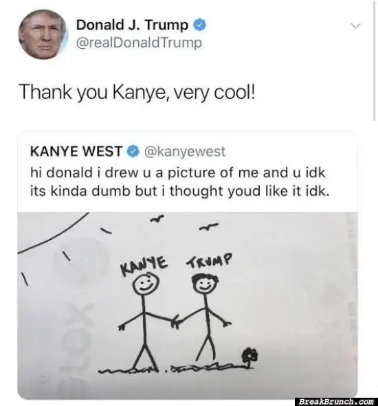 Kanye and Trump being friends
