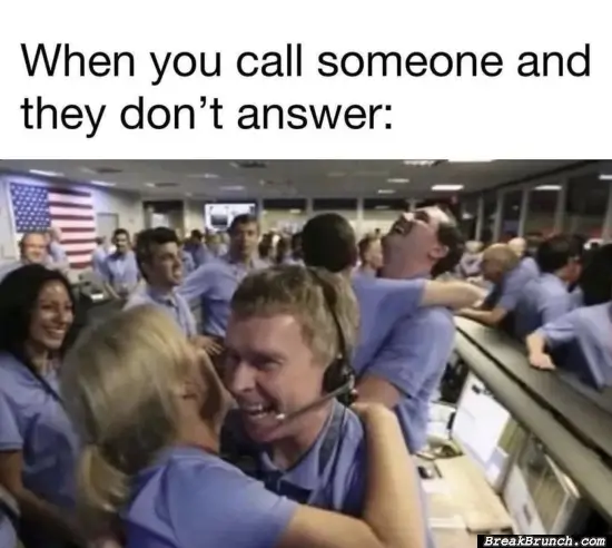 Please don’t pick up the phone
