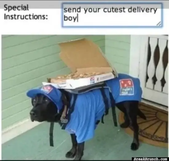 Send your cutest delivery boy