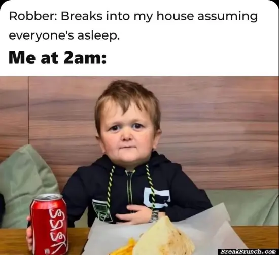 No one will rob my house