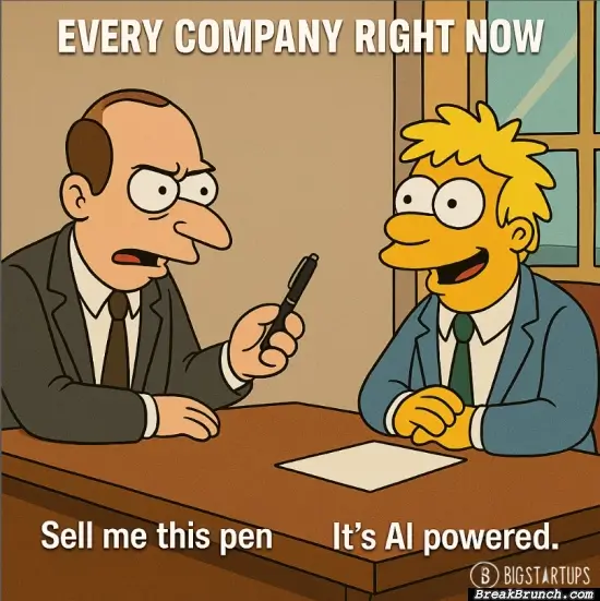 Every company is talking AI now