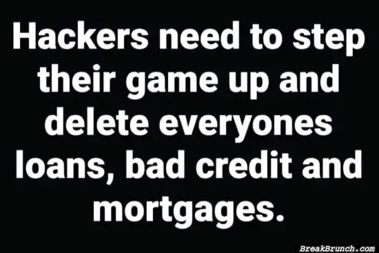 Why hackers don’t delete loans