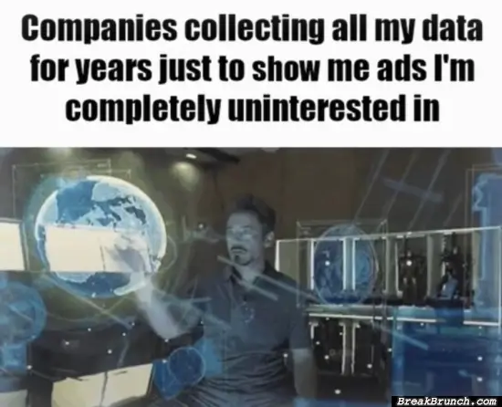 Companies with all my data still don’t understand me