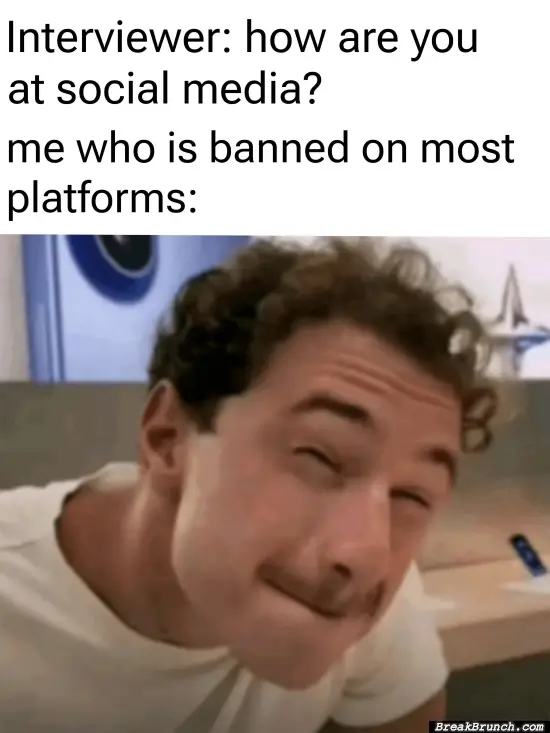 I am active on all social media