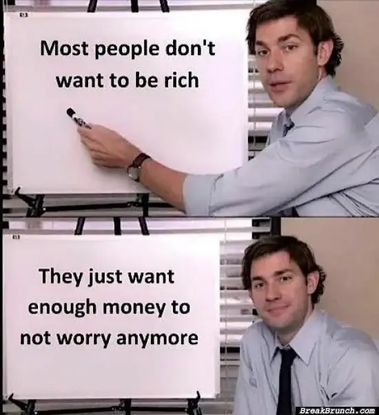We just want to be comfortable