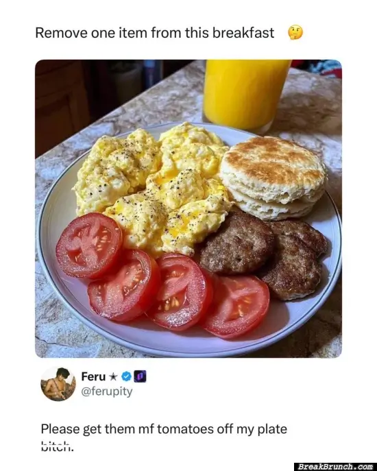 Remove one item from this breakfast