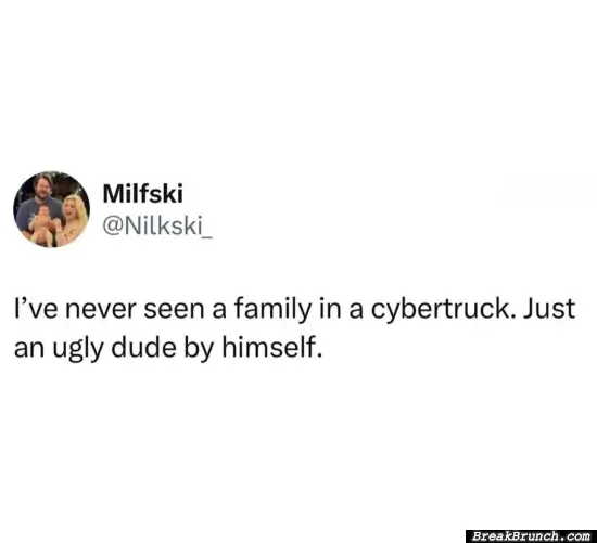 Never seen a family inside cybertruck