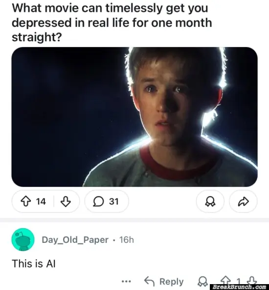 What movie can get you depressed in real life