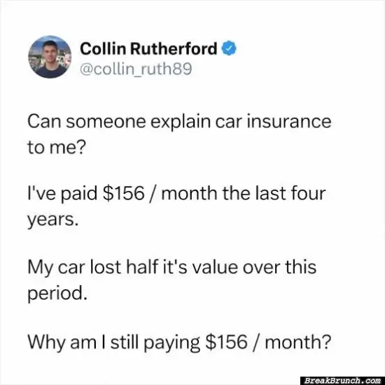 Someone please explain car insurance